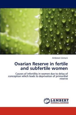 Ovarian Reserve in Fertile and