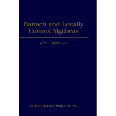预订 Banach and Locally Convex Algebras