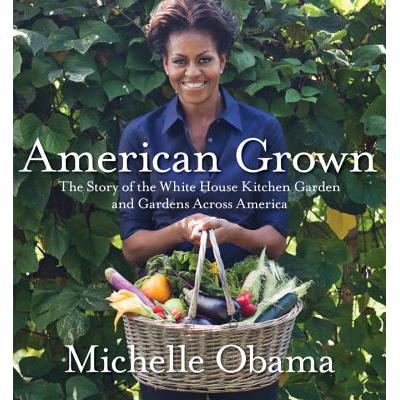 预订 American Grown: The Story of the White House...