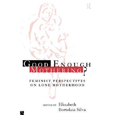 预订 Good Enough Mothering? : Feminist Perspectiv...