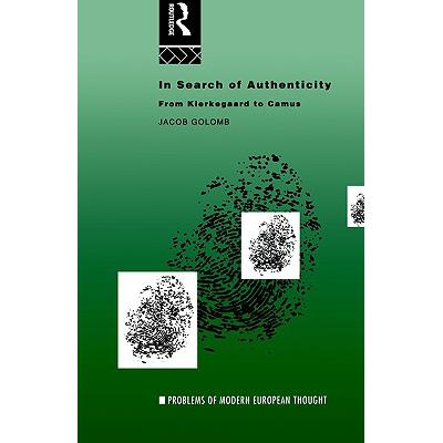 预订 In Search of Authenticity : Existentialism f...