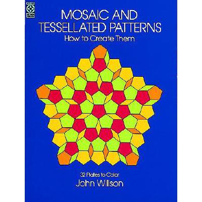 预订 Mosaic and Tessellated Patterns: How to Crea...