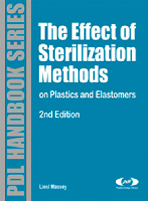 the effect of sterilization methods on plastics and elastomers