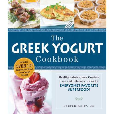 预订 The Greek Yogurt Cookbook: Includes Over 125...