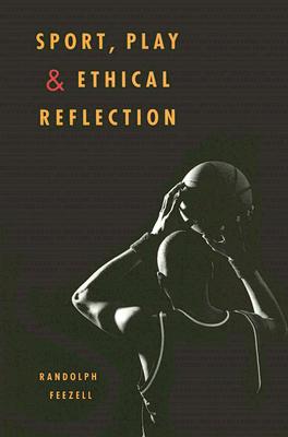 Sport, Play, and Ethica