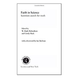 Faith in Science: Scientists Search for