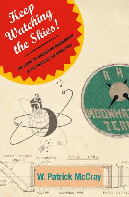 Keep Watching the Skies!: The Story of