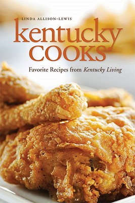 Kentucky Cooks: Favorite Recipes from