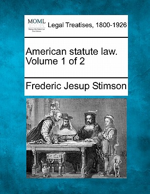 【预订】american statute law. volume 1 of
