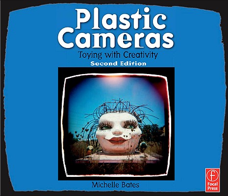 Plastic Cameras: Toying with
