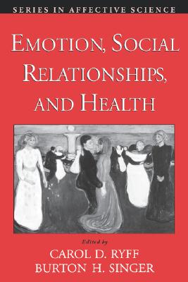 Emotion, Social Relationships, and
