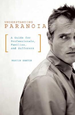 Understanding Paranoia: A Guid