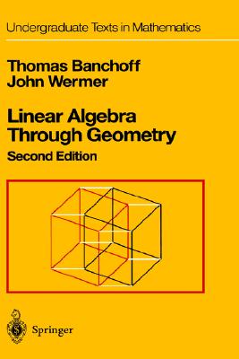 Linear Algebra Through Geometry
