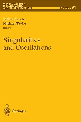 Singularities and Oscillations