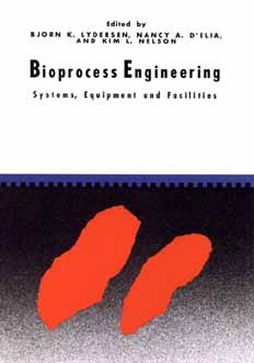 Bioprocess Engineering: Systems,