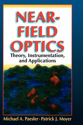 Near-Field Optics: Theory,