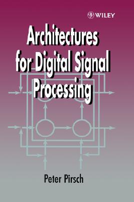 Architectures For Digital Signal
