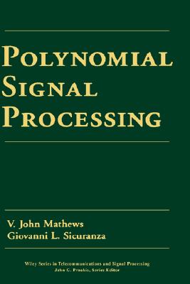 预订 Polynomial Signal Processing [Wiley电子电气工程]