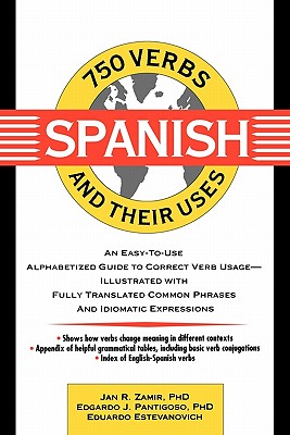 750 Spanish Verbs And Their Uses
