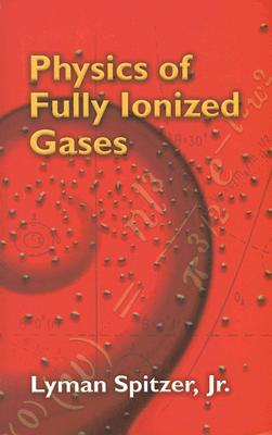 【预订】physics of fully ionized gases