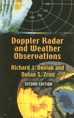 Doppler Radar and Weather Observations: