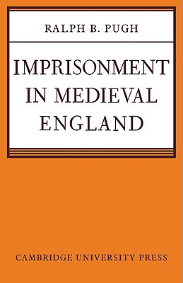 【预订】imprisonment in medieval england