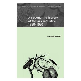 An Economic History of the Silk