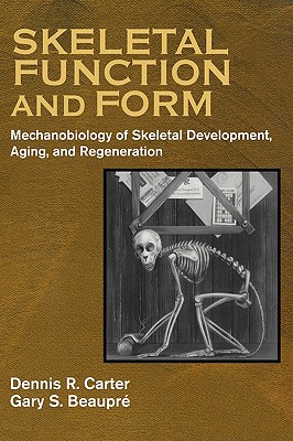 Skeletal Function and Form: