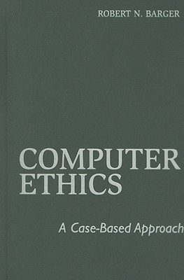 Computer Ethics: A Case-Based