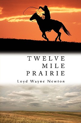 Twelve Mile Prairie txt格式下载