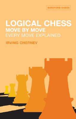 Logical Chess Move by Move: Every Move
