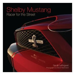 Shelby Mustang: Racer for th
