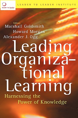 Leading Organizational Learning: