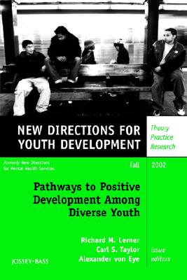 Pathways to Positive Development Among