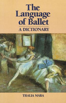 The Language of Ballet: A