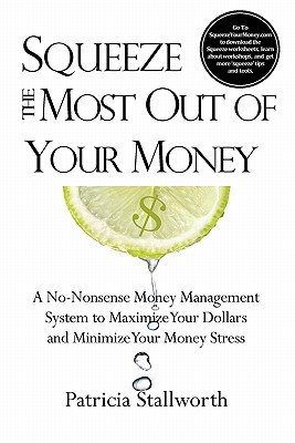 Squeeze the Most Out of Your