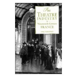 The Theatre Industry in 19c Fr