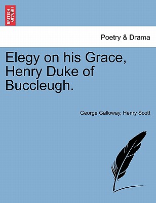 【预订】elegy on his grace, henry duke of