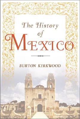 The History of Mexico