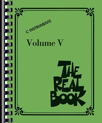The Real Book - Volume V: C
