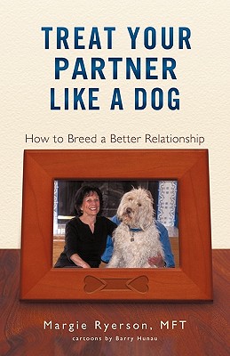 【预订】treat your partner like a dog: how to