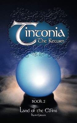 Tintonia Book 2 the Return: Land of the