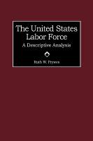 The United States Labor Force: A