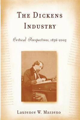 The Dickens Industry: Critical