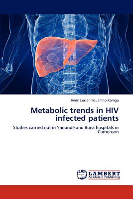 Metabolic Trends in HIV Infected