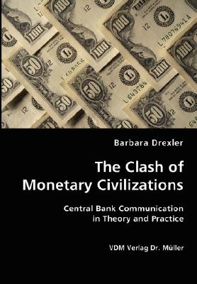The Clash of Monetary