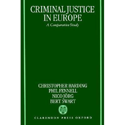 预订 Criminal Justice in Europe: A Comparative Study