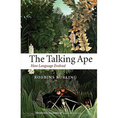 预订 The Talking Ape: How Language Evolved