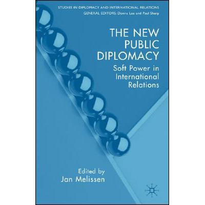 预订 The New Public Diplomacy: Soft Power in International Relations