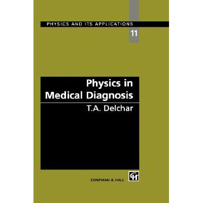 预订 Physics in Medical Diagnosis